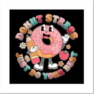Groovy Donut Stress Just Do Your Best Test Day Teachers Kids T-Shirt Posters and Art
